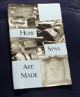 How Spas
                        are Made